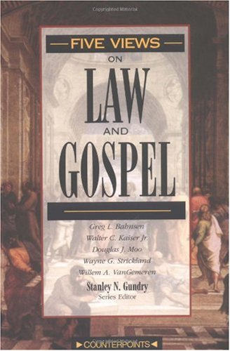 Five Views on Law and Gospel