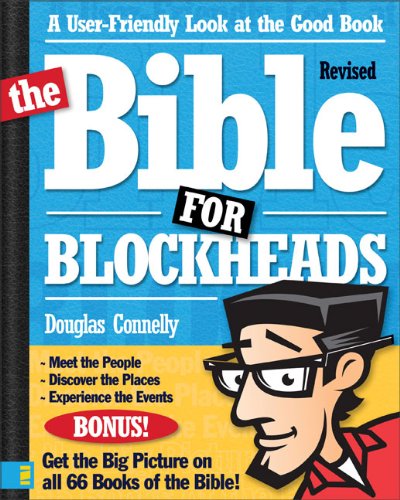 The Bible for Blockheads---Revised Edition