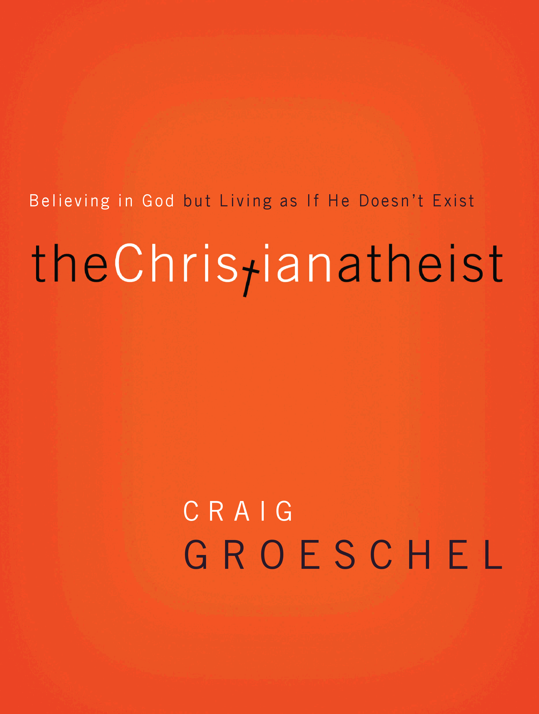 The Christian Atheist