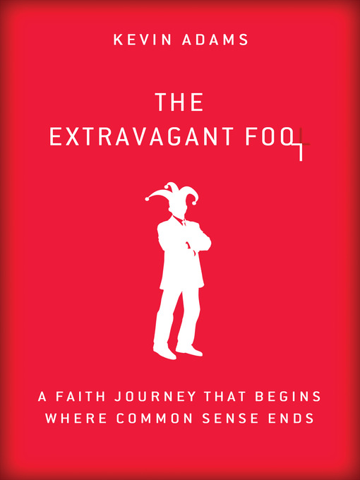 The Extravagant Fool