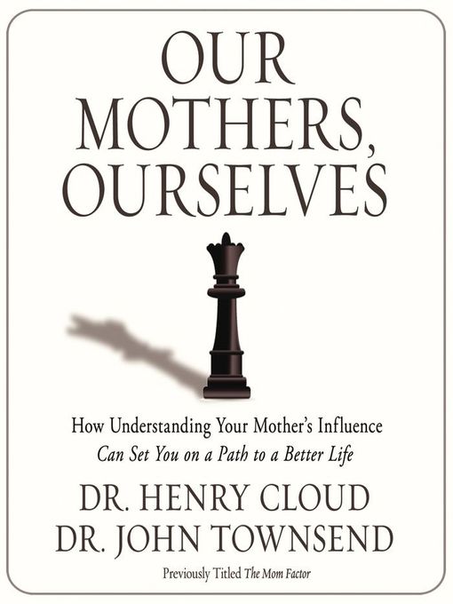 Our Mothers, Ourselves