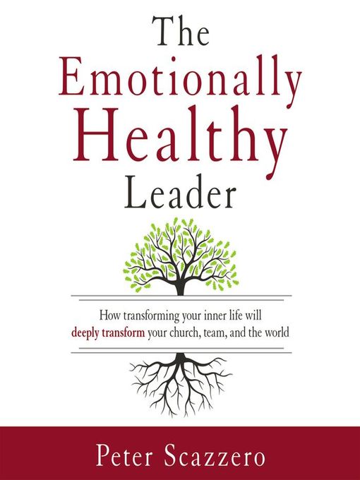 The Emotionally Healthy Leader