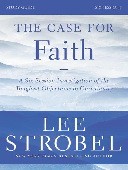 The Case for Faith Study Guide