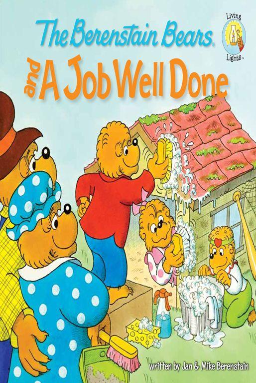 The Berenstain Bears and a Job Well Done