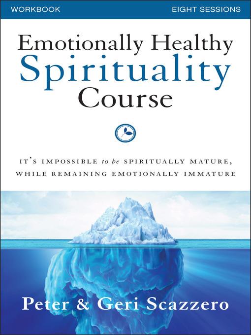 Emotionally Healthy Spirituality Course Workbook