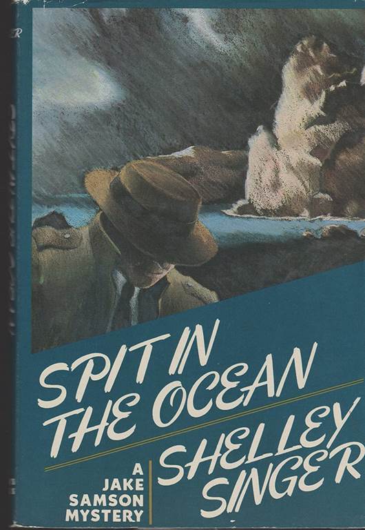 Spit in the Ocean (Jake Samson Mystery)