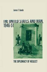 The United States And Iran, 1946 51