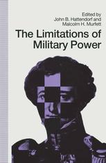 The Limitations of Military Power