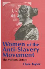 Women Of The Anti Slavery Movement