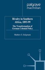 Rivalry in Southern Africa, 1893-99