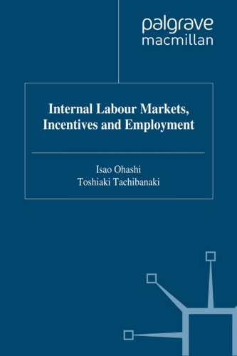 Internal Labour Markets, Incentives and Employment