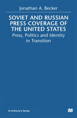 Soviet and Russian Press Coverage of the United States