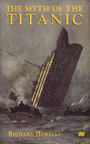 The Myth of the Titanic