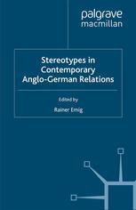 Stereotypes in Contemporary Anglo-German Relations