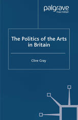 The Politics Of The Arts In Britain