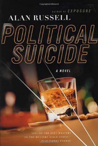 Political Suicide: A Novel