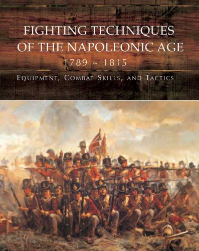 Fighting Techniques of the Napoleonic Age