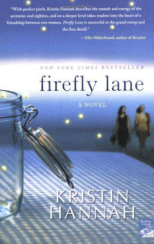 Firefly Lane: A Novel