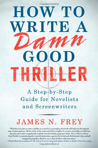 How to Write a Damn Good Thriller