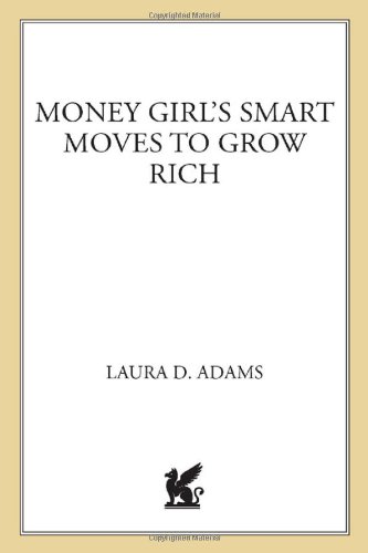 Money Girl's Smart Moves to Grow Rich