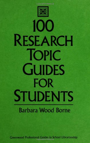 100 Research Topic Guides for Students