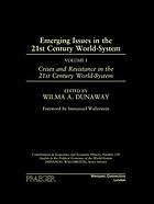 Emerging Issues in the 21st Century World-System