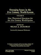 Emerging Issues in the 21st Century World-System