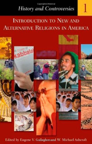 Introduction to New and Alternative Religions in America [Five Volumes]