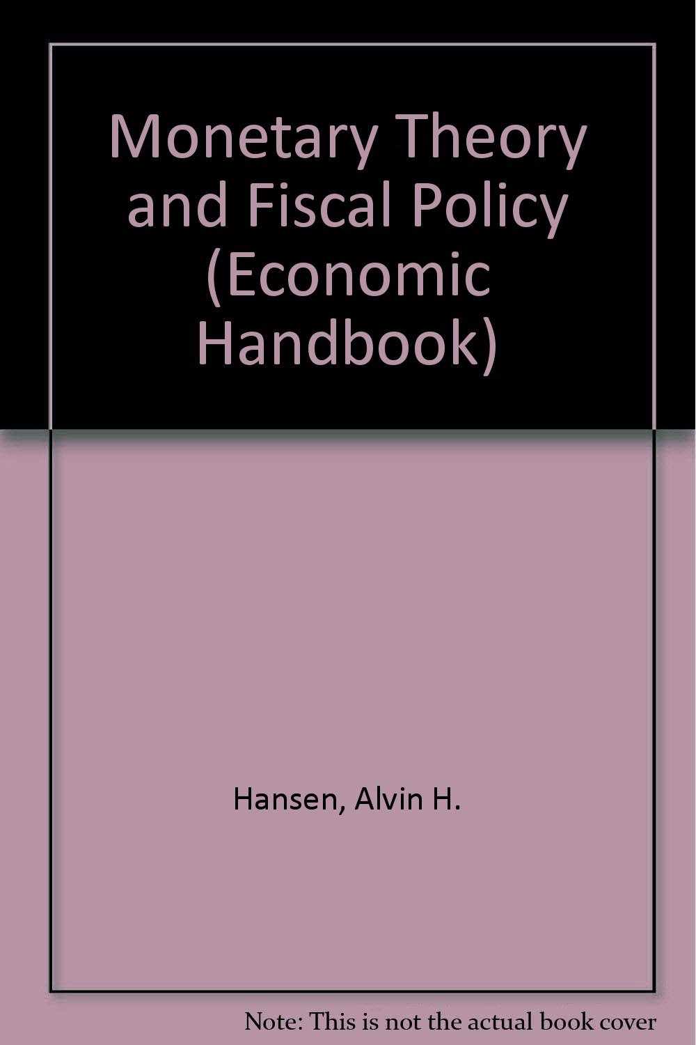 Monetary Theory And Fiscal Policy
