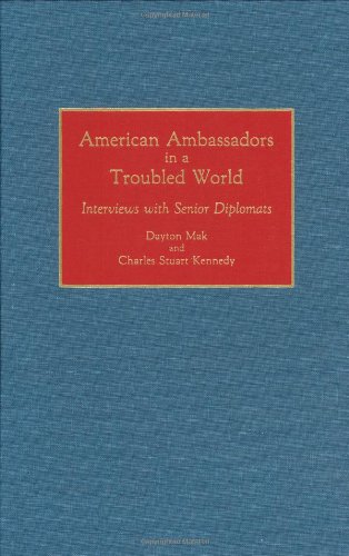 American Ambassadors in a Troubled World