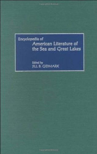 Encyclopedia of American Literature of the Sea and Great Lakes