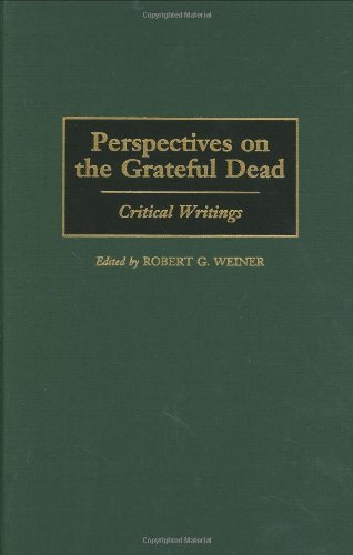 Perspectives on the Grateful Dead