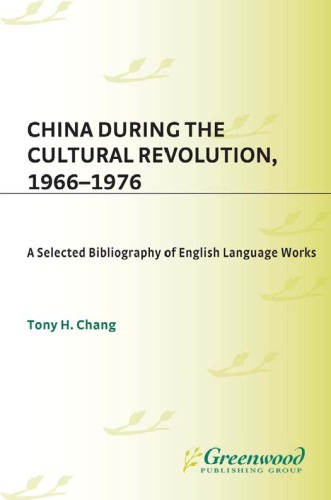 China During the Cultural Revolution, 1966-1976