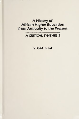 A History of African Higher Education from Antiquity to the Present