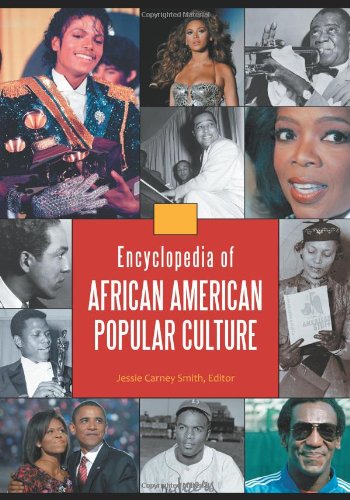 Encyclopedia of African American Popular Culture [Four Volumes]