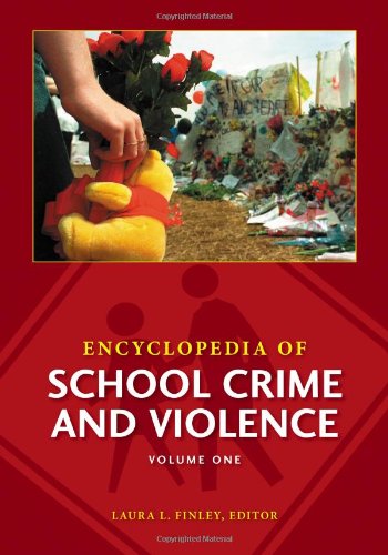 Encyclopedia of School Crime and Violence