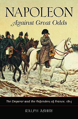 Napoleon Against Great Odds