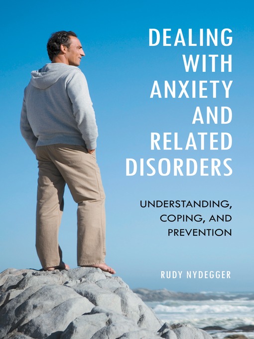 Dealing with Anxiety and Related Disorders