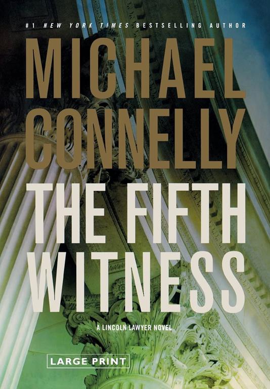 The Fifth Witness (A Lincoln Lawyer Novel, 4)