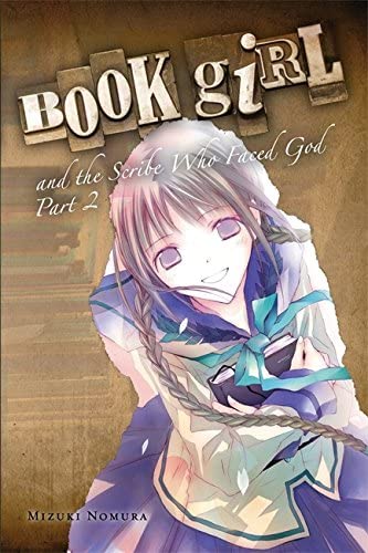 Book Girl and the Scribe Who Faced God, Part 2 (light novel) (Book Girl, 8)