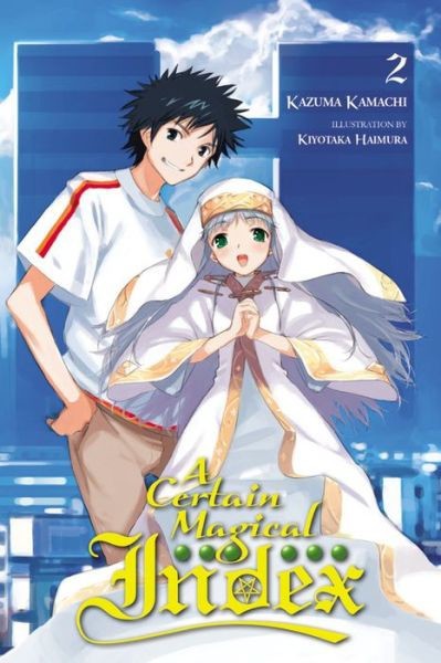 A Certain Magical Index, Vol. 2 - light novel (A Certain Magical Index, 2)