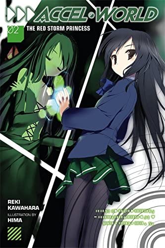 Accel World, Vol. 2: The Red Storm Princess - light novel (Accel World, 2)