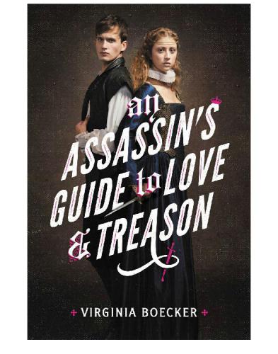 An Assassin's Guide to Love and Treason