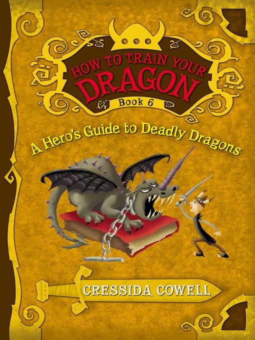 A Hero's Guide to Deadly Dragons