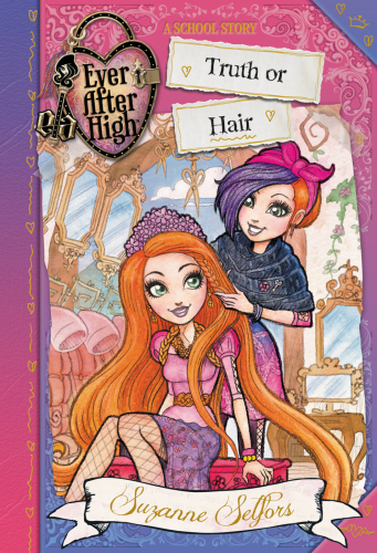 Ever After High--Truth or Hair
