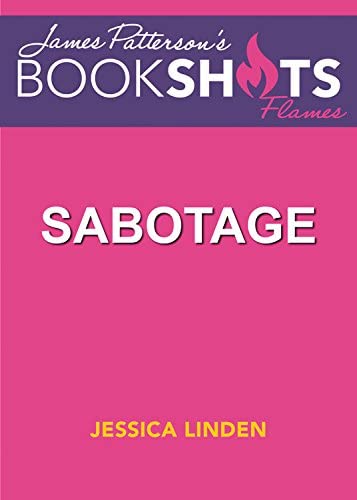 Sabotage: An Under Covers Story (BookShots Flames)