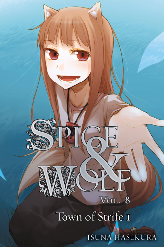 Spice &amp; Wolf, Vol. 8