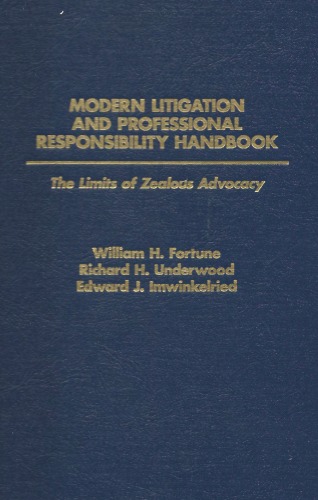 Modern Litigation and Professional Responsibility Handbook