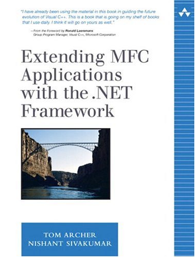 Extending MFC Applications with the .Net Framework [With CDROM]