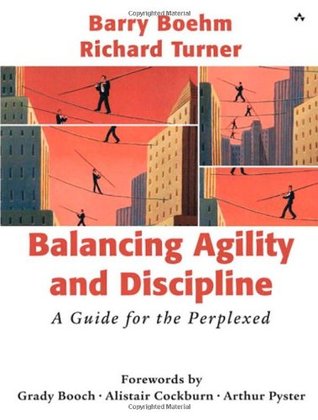 Balancing Agility and Discipline : a Guide for the Perplexed